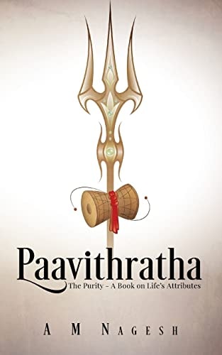 Paavithratha The Purity-A Book on Life's Attributes