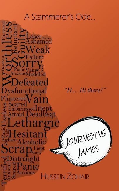 Journeying James: A Stammerer's Ode...