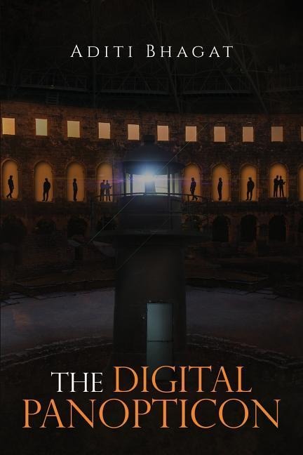 The Digital Panopticon