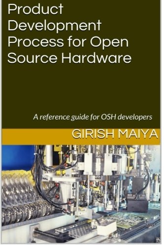 Product Development Process for Open Source Hardware A Reference Guide for OSH Developers