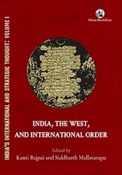India, the West and International Order