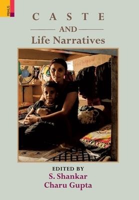 Caste and Life Narratives