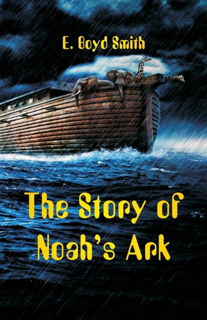 The Story of Noahs Ark