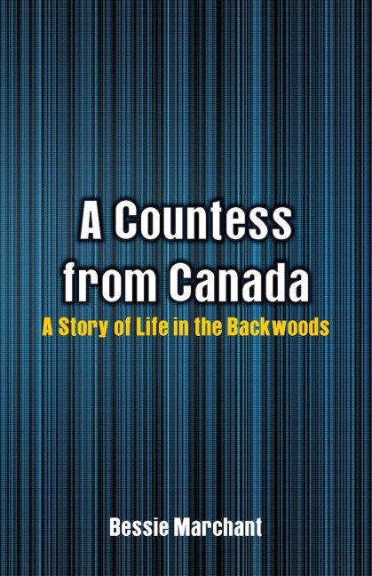 A Countess from Canada: A Story of Life in the Backwoods