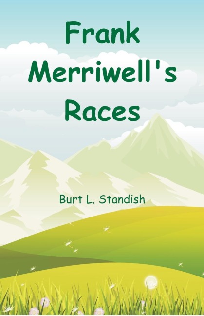 Frank Merriwells Races