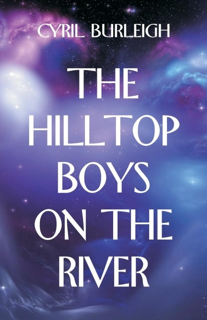 The Hilltop Boys on the River