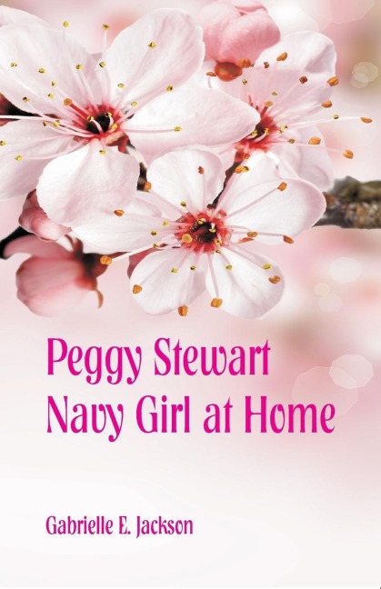 Peggy Stewart: Navy Girl at Home