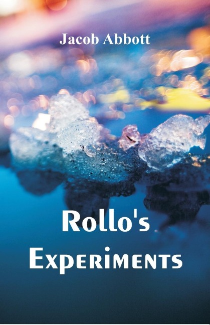 Rollos Experiments