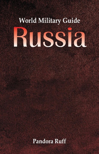 World Military Guide: Russia