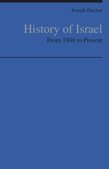 History of Israel: From 1948 to Present