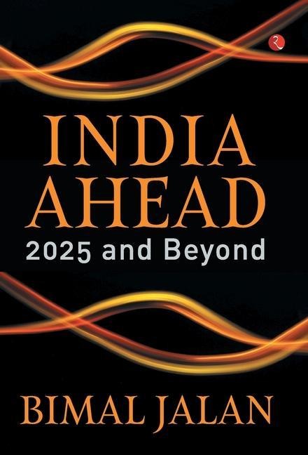 Buy India Ahead: 2025 and Beyond