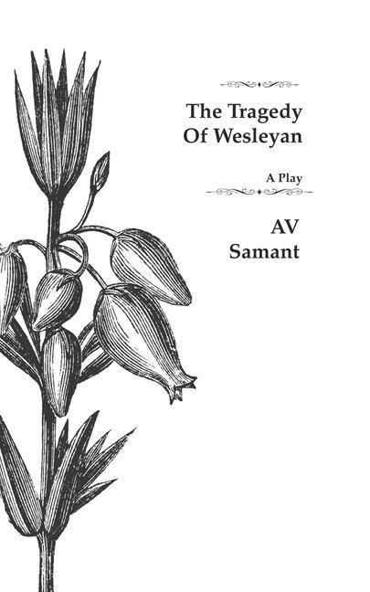The Tragedy of Wesleyan: The Charioteers Son