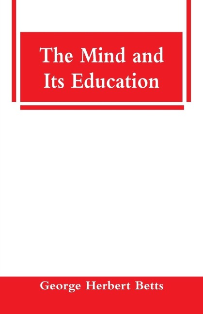 The Mind and Its Education