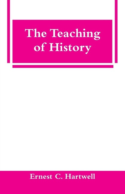 The Teaching of History