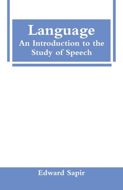 Language: An Introduction to the Study of Speech