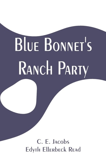 Blue Bonnets Ranch Party