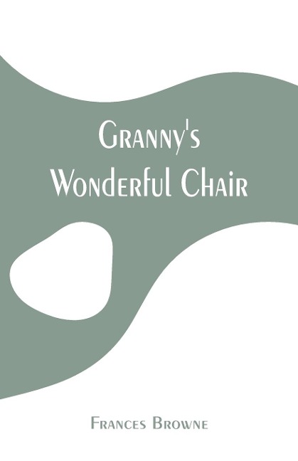 Grannys Wonderful Chair
