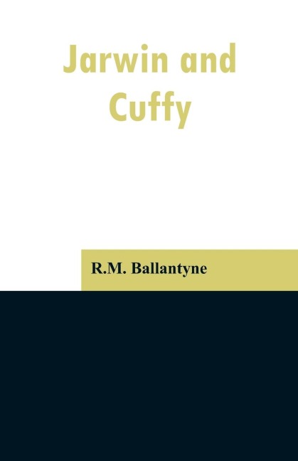 Jarwin and Cuffy