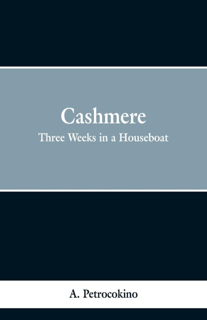 Cashmere: Three Weeks in a Houseboat