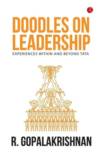 Doodles on Leadership: Experiences within and beyond Tata