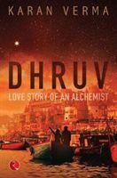 Dhruv: Love Story of an Alchemist