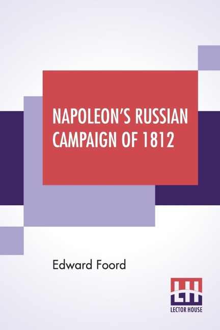 Napoleons Russian Campaign Of 1812