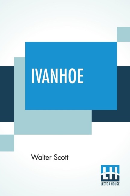 Ivanhoe: A Romance
