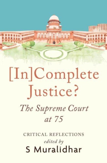[In]Complete Justice?: The Supreme Court at 75