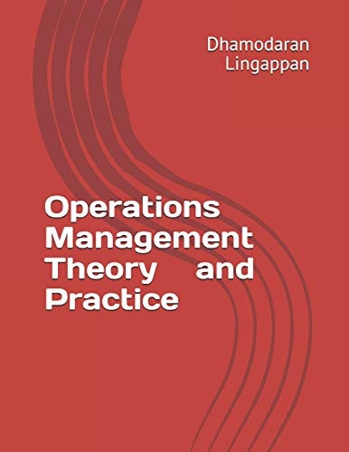 Operations Management - Theory and Practice