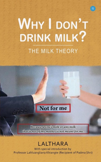Why I Dont Drink Milk? The Milk Theory