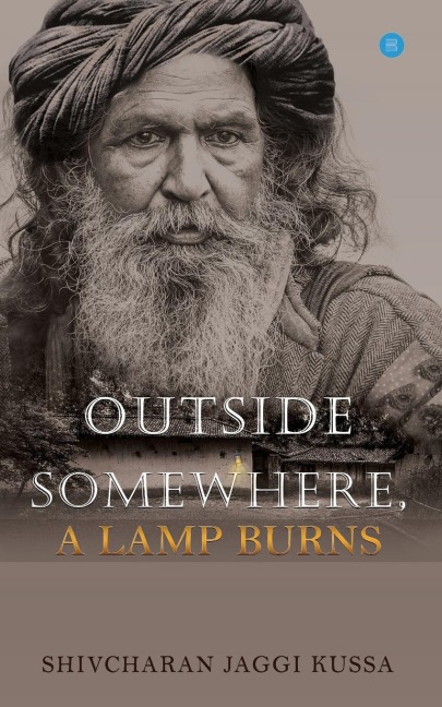 OUTSIDE SOMEWHERE, A LAMP BURNS