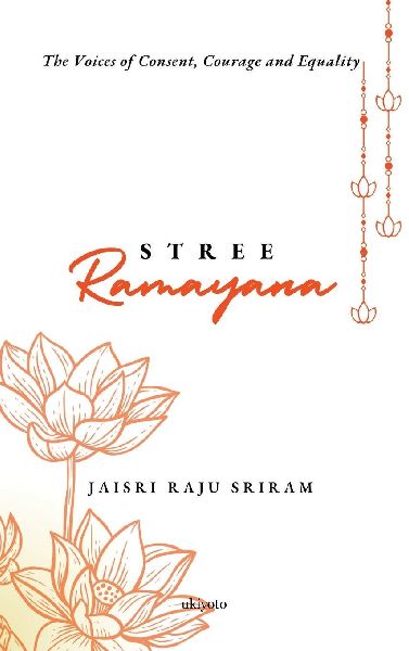 Stree Ramayana: Voices of Consent, Courage and Equality