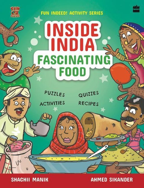 Inside India: Fascinating Food