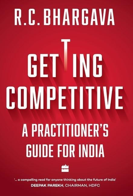 Getting Competitive: A Practitioner's Guide for India