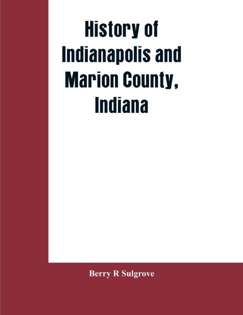 History of Indianapolis and Marion County, Indiana