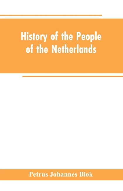 History of the People of the Netherlands
