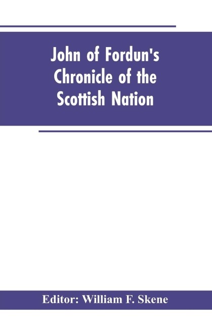 John of Forduns Chronicle of the Scottish nation