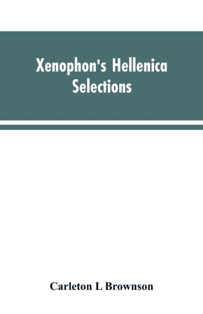 Xenophons Hellenica: selections