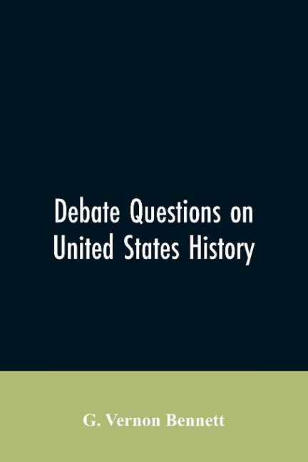 Debate Questions On United States History