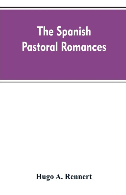 The Spanish Pastoral Romances