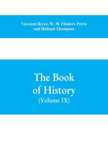 The book of history. A history of all nations from the earliest times to the present, with over 8,000 illustrations Volume IX) (Western Europe in the Middle Ages