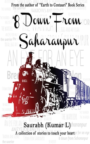 8 Down from Saharanpur A Collection of Stories to Touch Your Heart