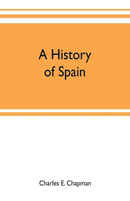 A history of Spain; founded on the Historia de España y de la civilización española of Rafael Altamira