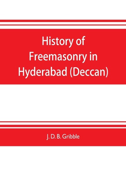 History of Freemasonry in Hyderabad (Deccan)