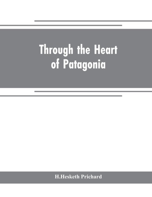 Through the heart of Patagonia