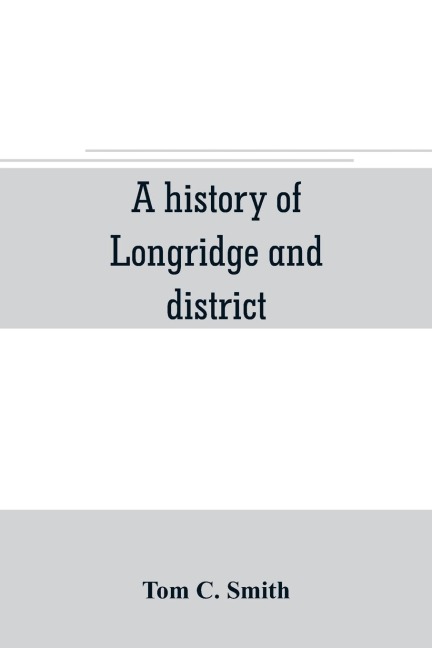 A history of Longridge and district