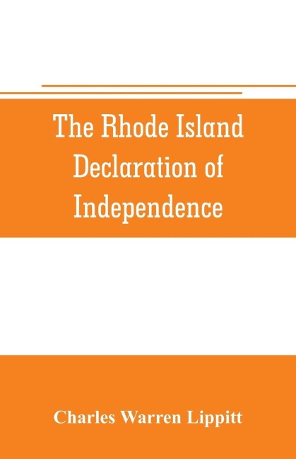 The Rhode Island declaration of independence