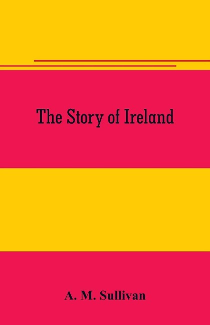 The Story of Ireland