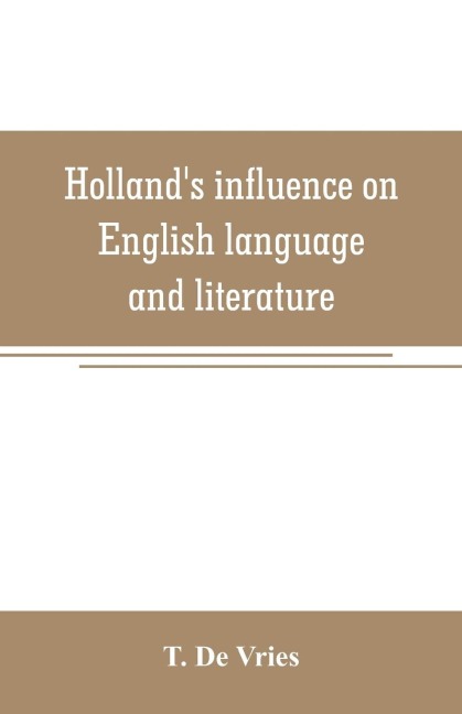 Hollands influence on English language and literature