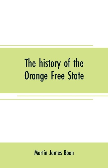 The history of the Orange Free State